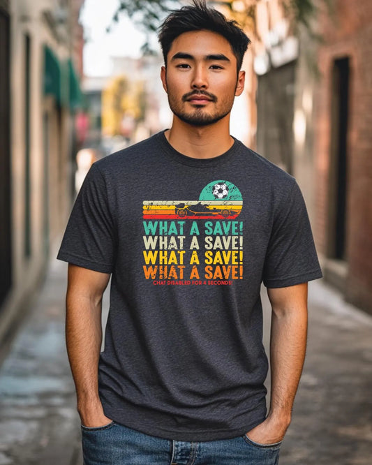 What A Save Rocket League Shirt
