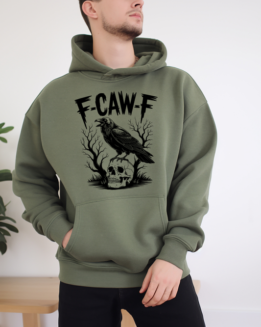 F Caw F Hoodie