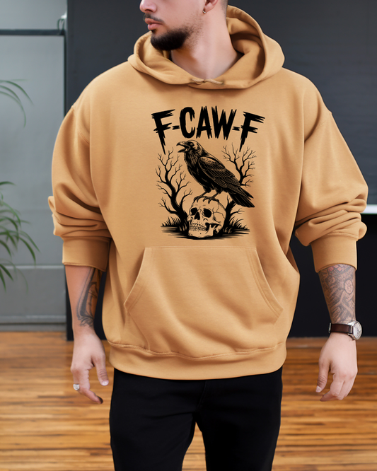 F Caw F Hoodie
